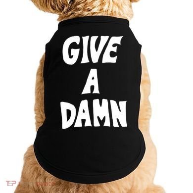 Give A Damn Doggie Tank