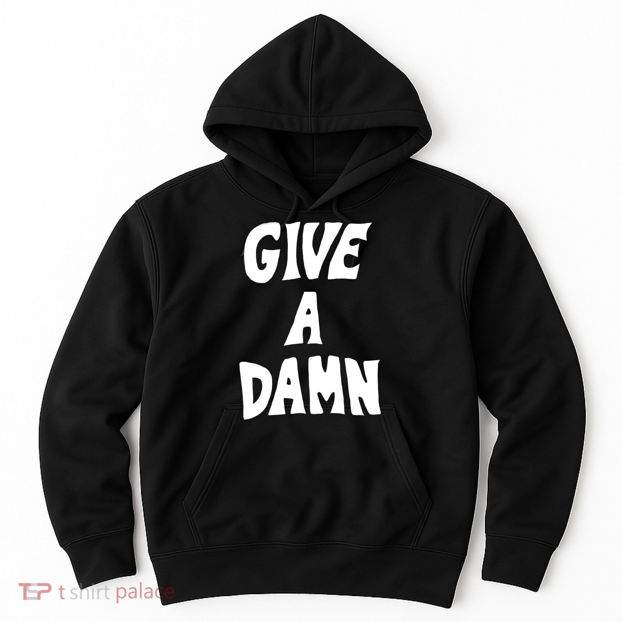 Give A Damn Hoodie