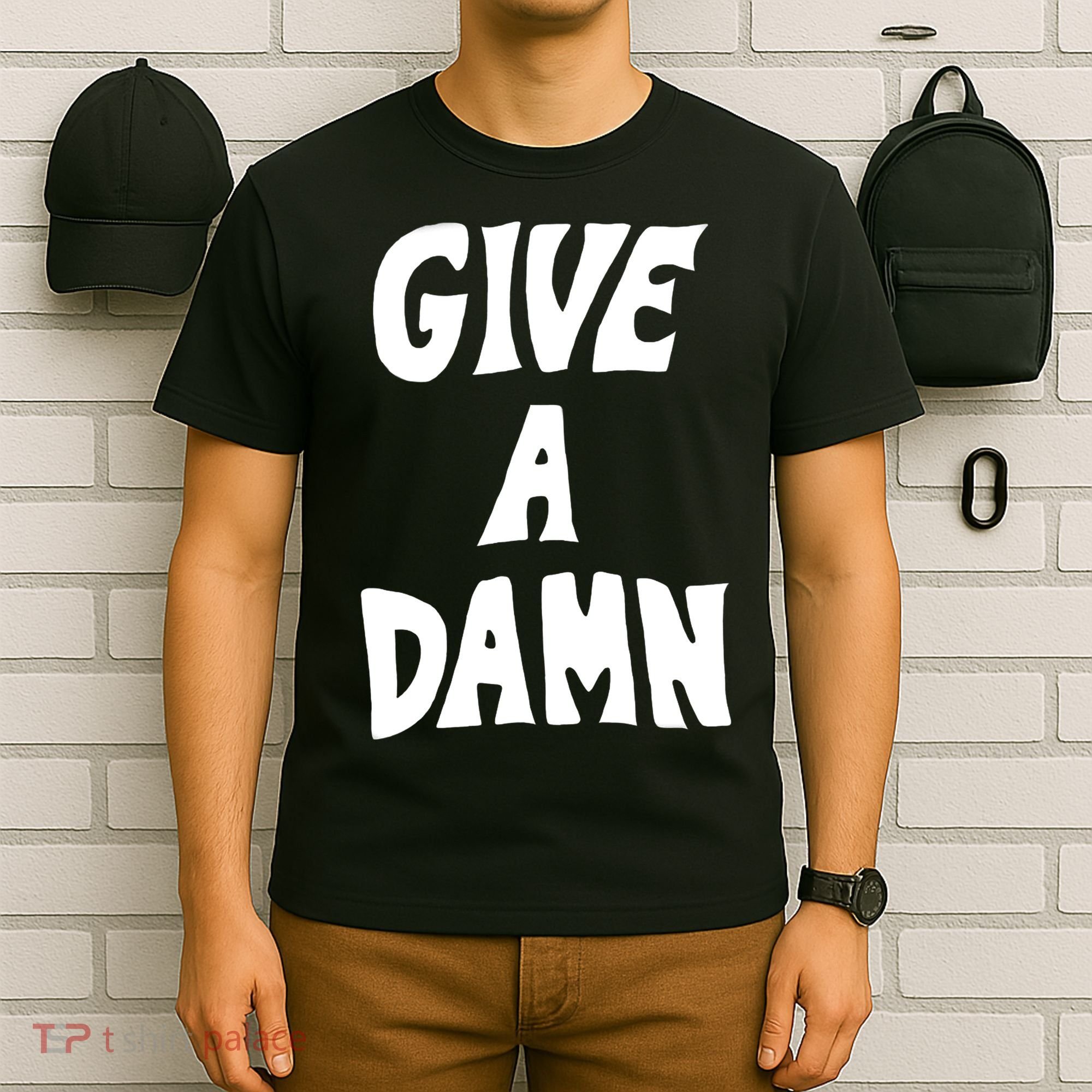 Give A Damn T-Shirt