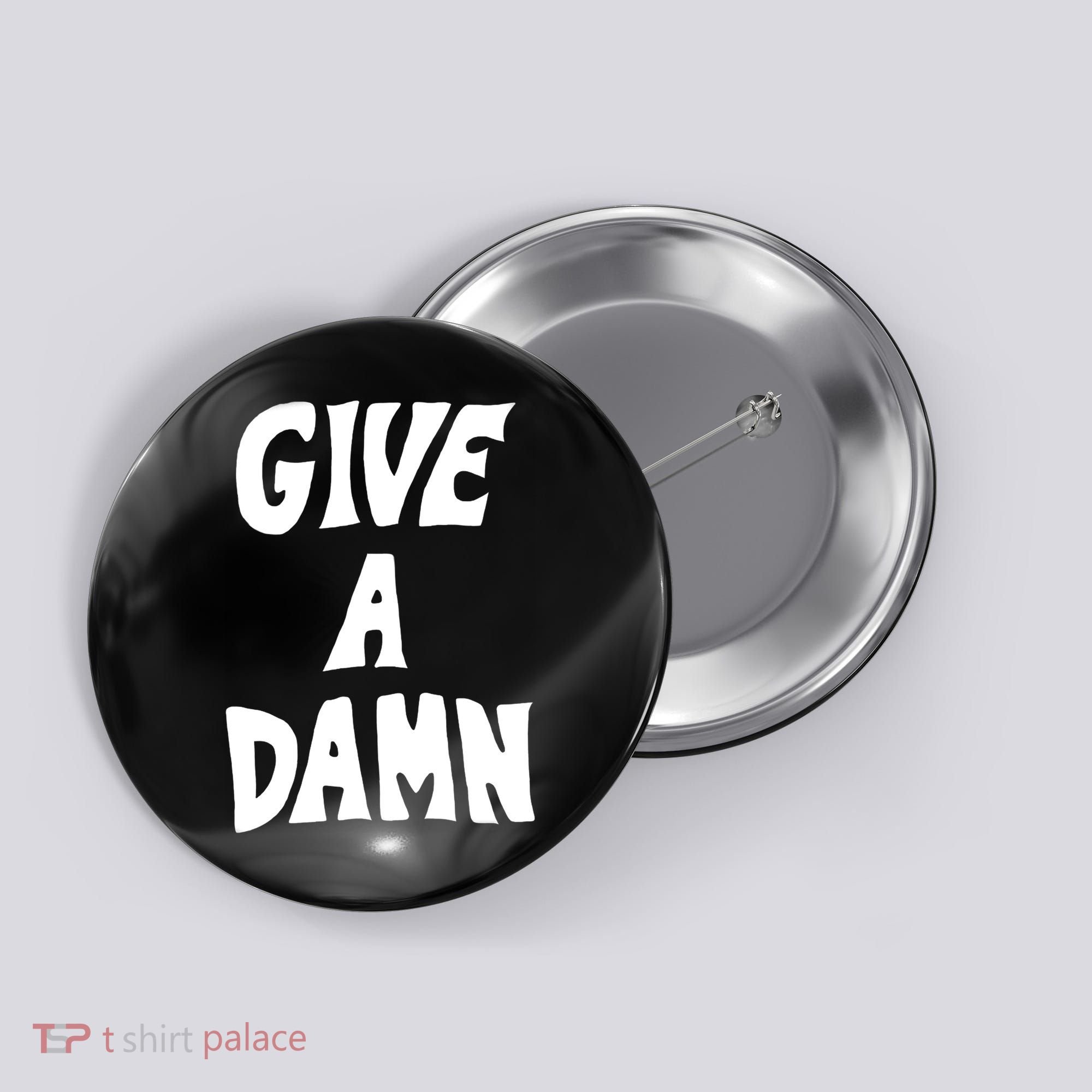 Give A Damn Button