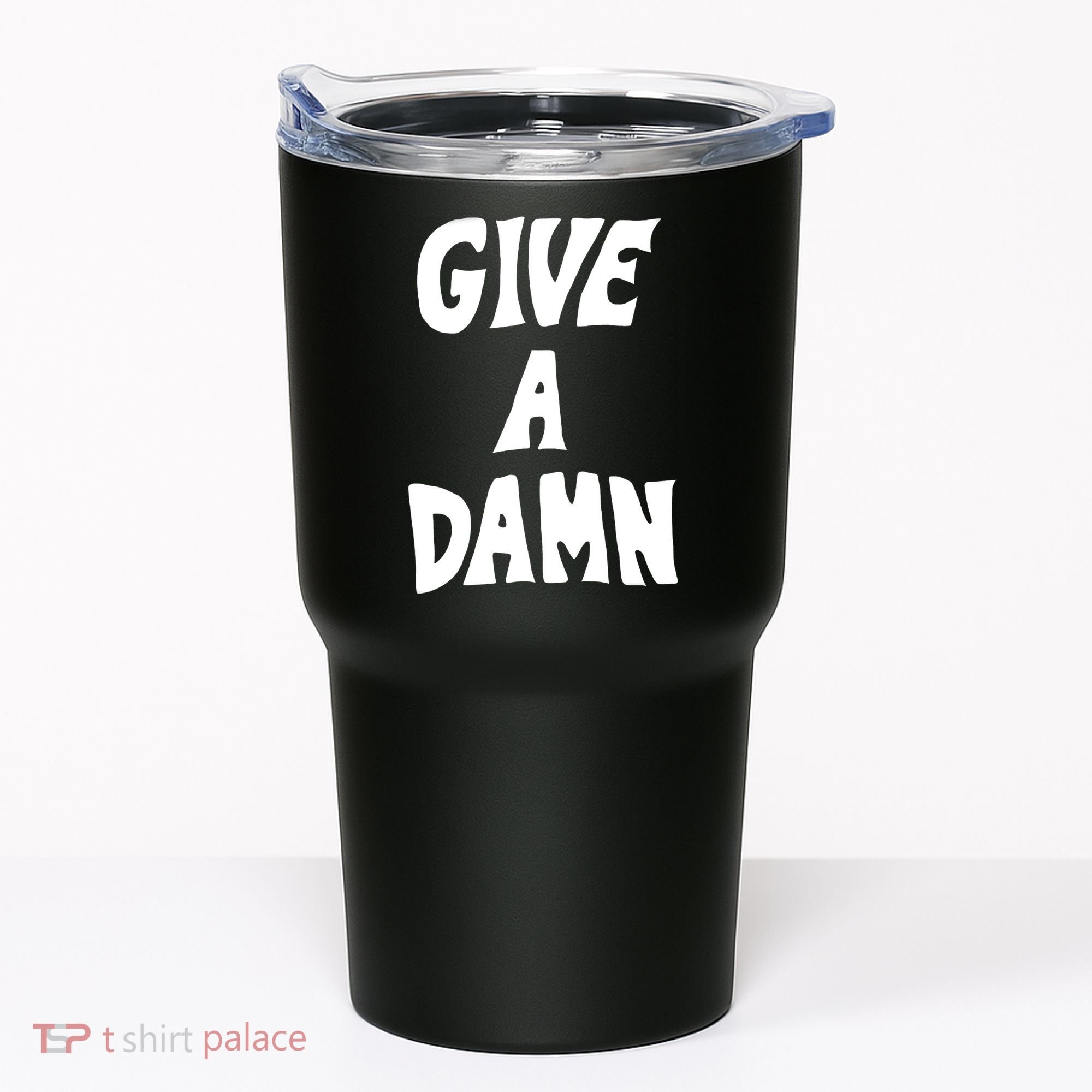 Give A Damn Tumbler