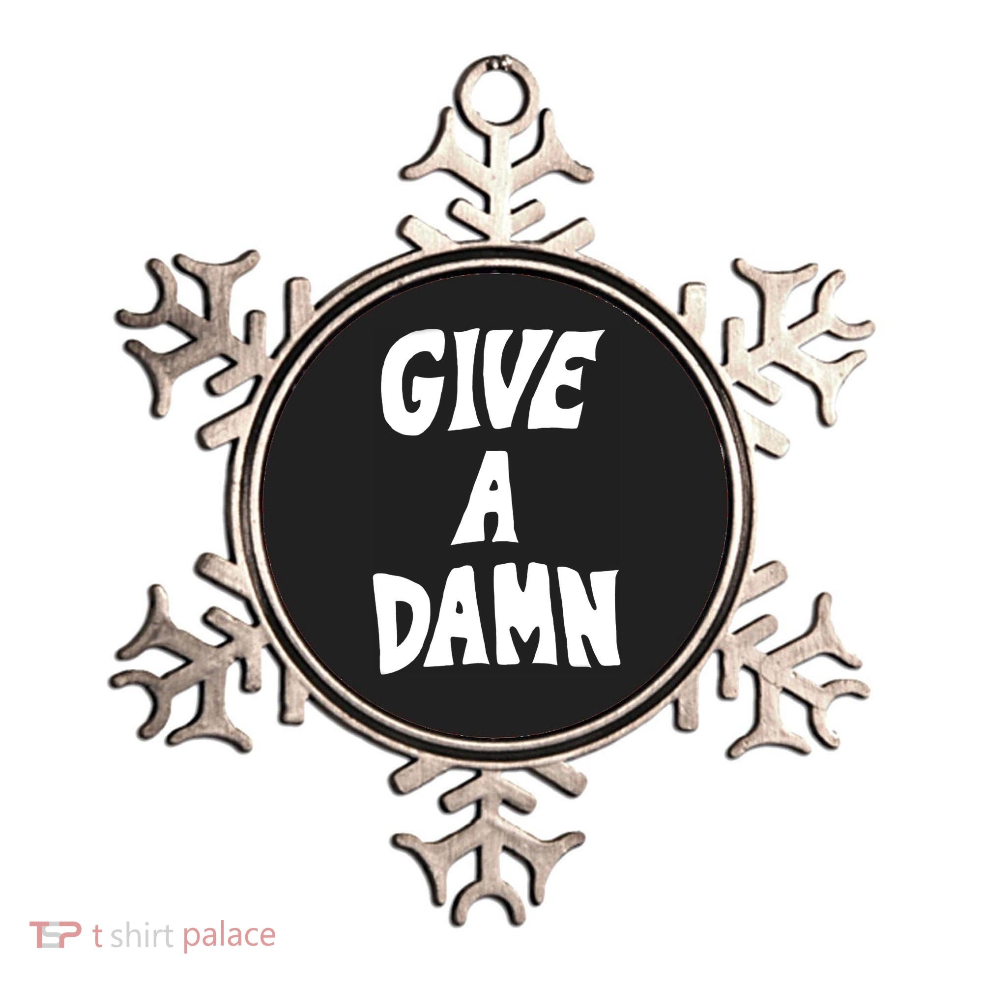 Give A Damn Ornament