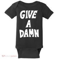 Give A Damn Baby Bodysuit thumb 0