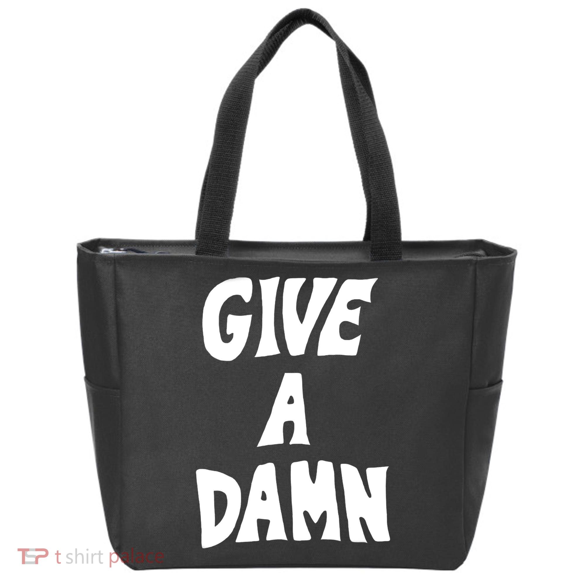 Give A Damn Tote Bag