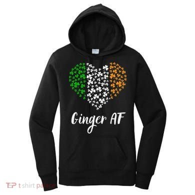 Ginger AF Drinking Redhead Irish St Patrick's Day Women's Hoodie
