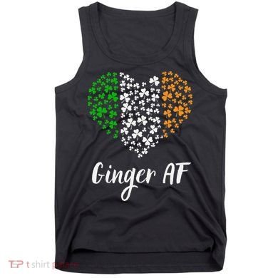 Ginger AF Drinking Redhead Irish St Patrick's Day Tank Top