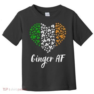 Ginger AF Drinking Redhead Irish St Patrick's Day Toddler T-Shirt