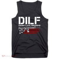 Gun American Flag DILF Damn I Love Firearms Tank Top thumb 0