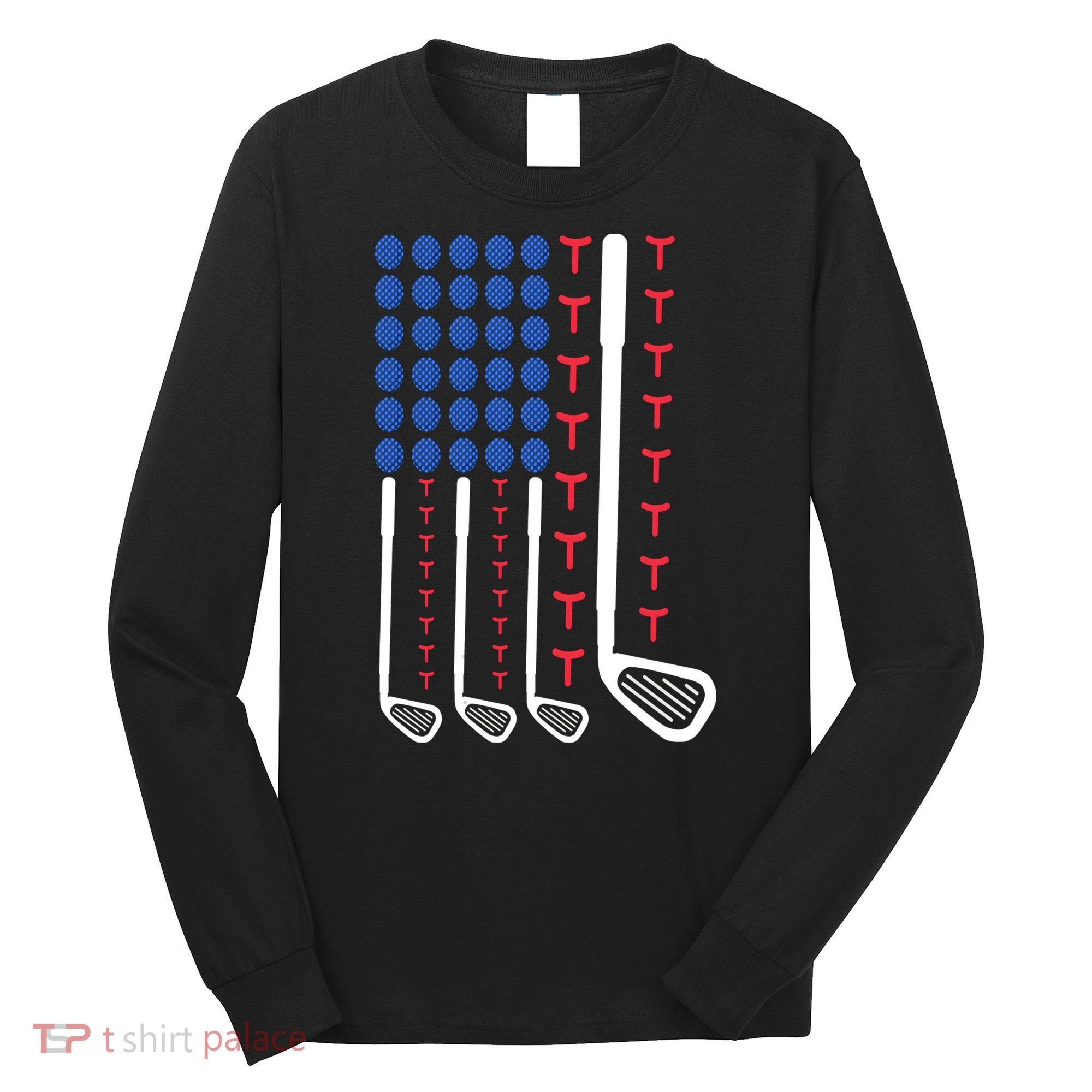 Golf American Flag Golfing Gift For Father's Day Long Sleeve Shirt