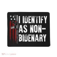 Gun American Flag I Identify As Non Bidenary Mousepad thumb 0