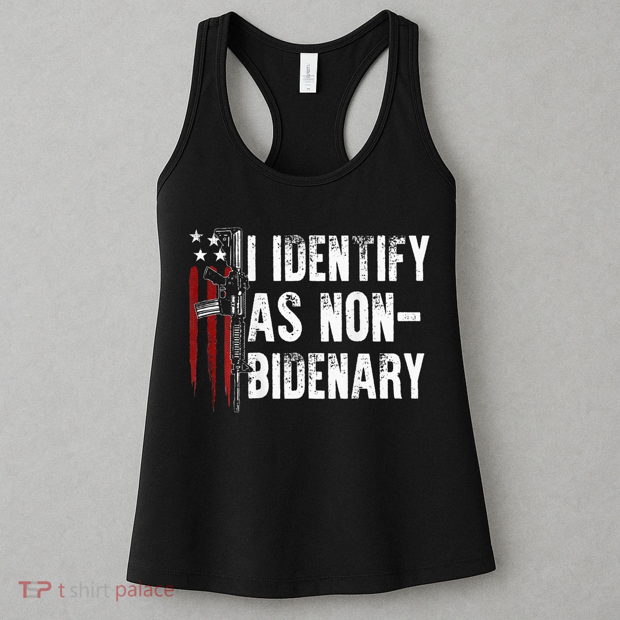 Gun American Flag I Identify As Non Bidenary Women's Tank Top