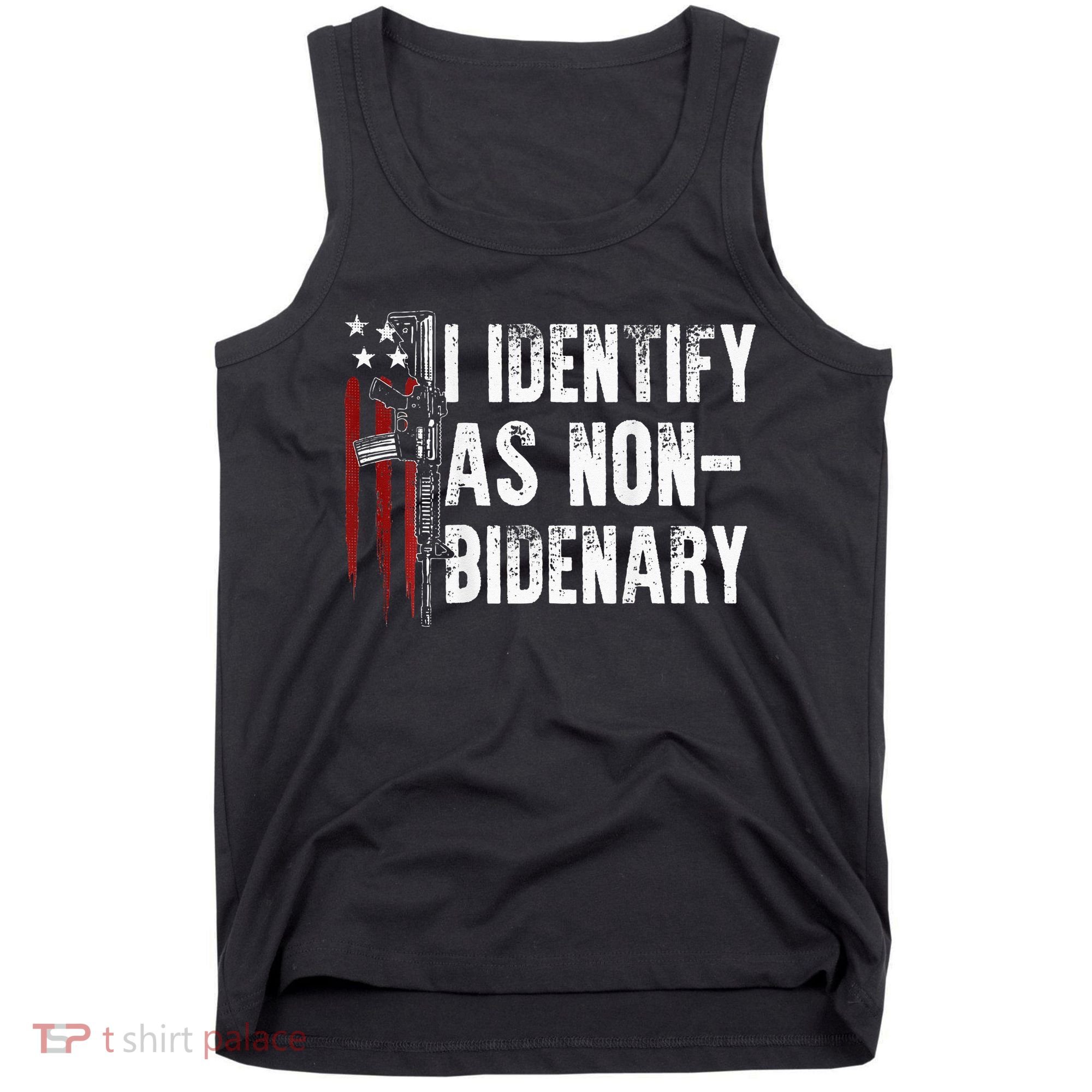 Gun American Flag I Identify As Non Bidenary Tank Top