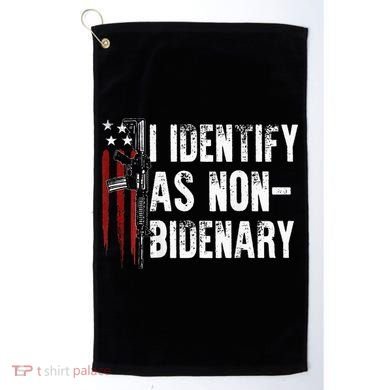 Gun American Flag I Identify As Non Bidenary Golf Towel