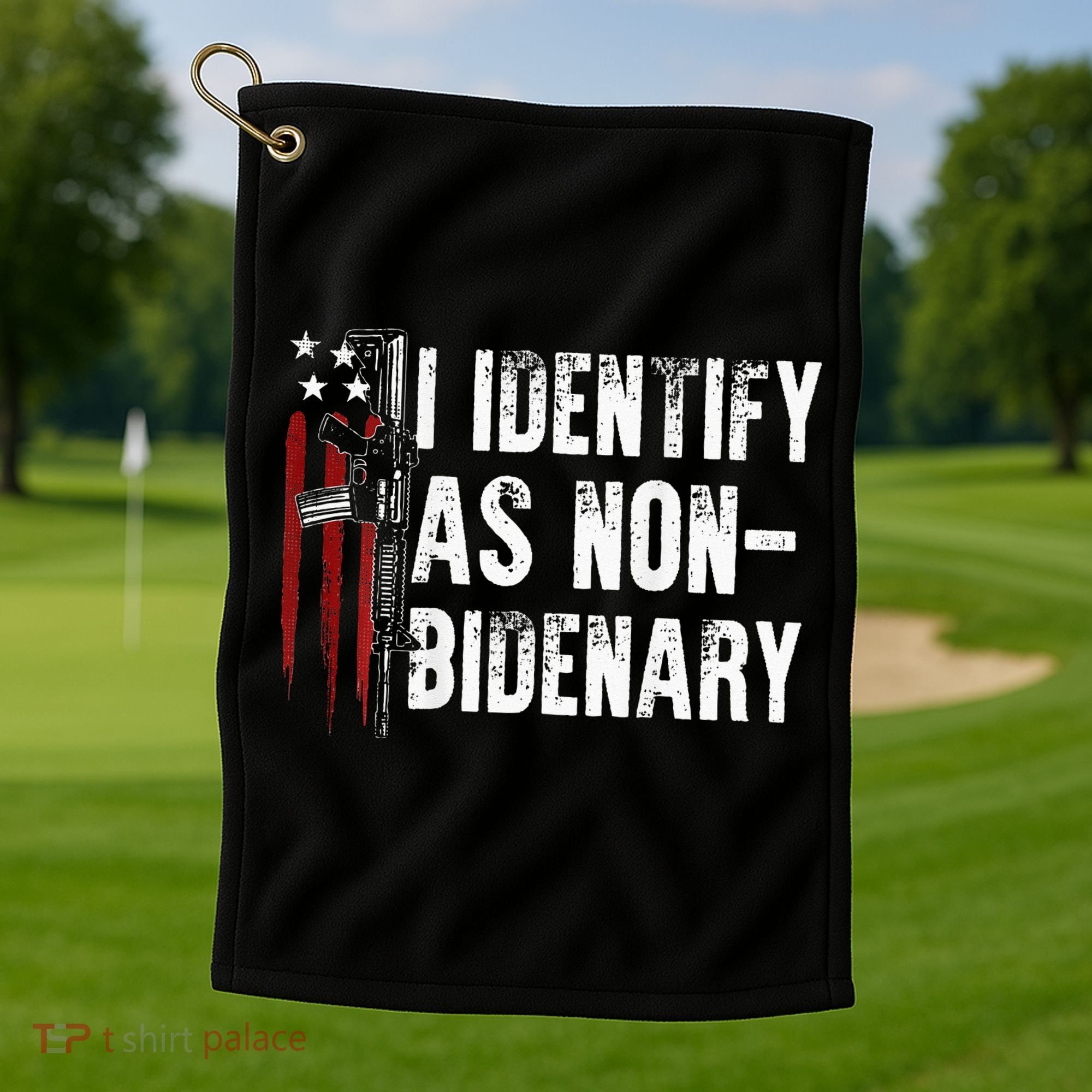 Gun American Flag I Identify As Non Bidenary Golf Towel