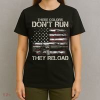 Gun American Flag Colors DonT Run They Reload T-Shirt thumb 4