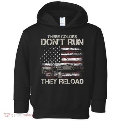Gun American Flag Colors DonT Run They Reload Toddler Hoodie