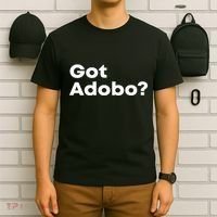 Got Adobo Filipino Cuisine Philippines Pinoy Chicken Pork T-Shirt thumb 6