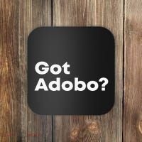Got Adobo Filipino Cuisine Philippines Pinoy Chicken Pork Coaster thumb 0