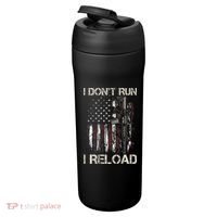 Gun American Flag I Don't Run I Reload I Dont Run 24oz Duet Stainless Steel Tumbler thumb 3
