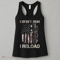 Gun American Flag I Don't Run I Reload I Dont Run Women's Tank Top thumb 3