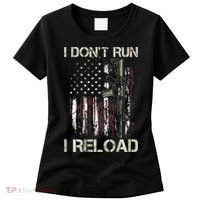 Gun American Flag I Don't Run I Reload I Dont Run Women's T-Shirt thumb 0