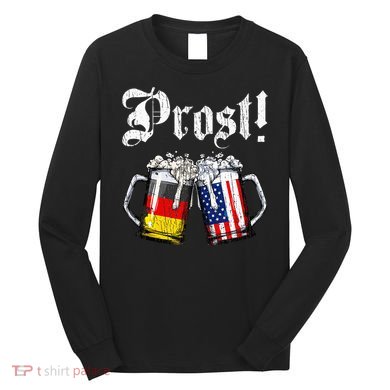 German American Flag Prost Beer Oktoberfest Long Sleeve Shirt