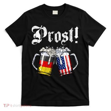 German American Flag Prost Beer Oktoberfest T-Shirt