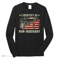 Gun American Flag Funny I Identify As NonBidenary Long Sleeve Shirt thumb 0