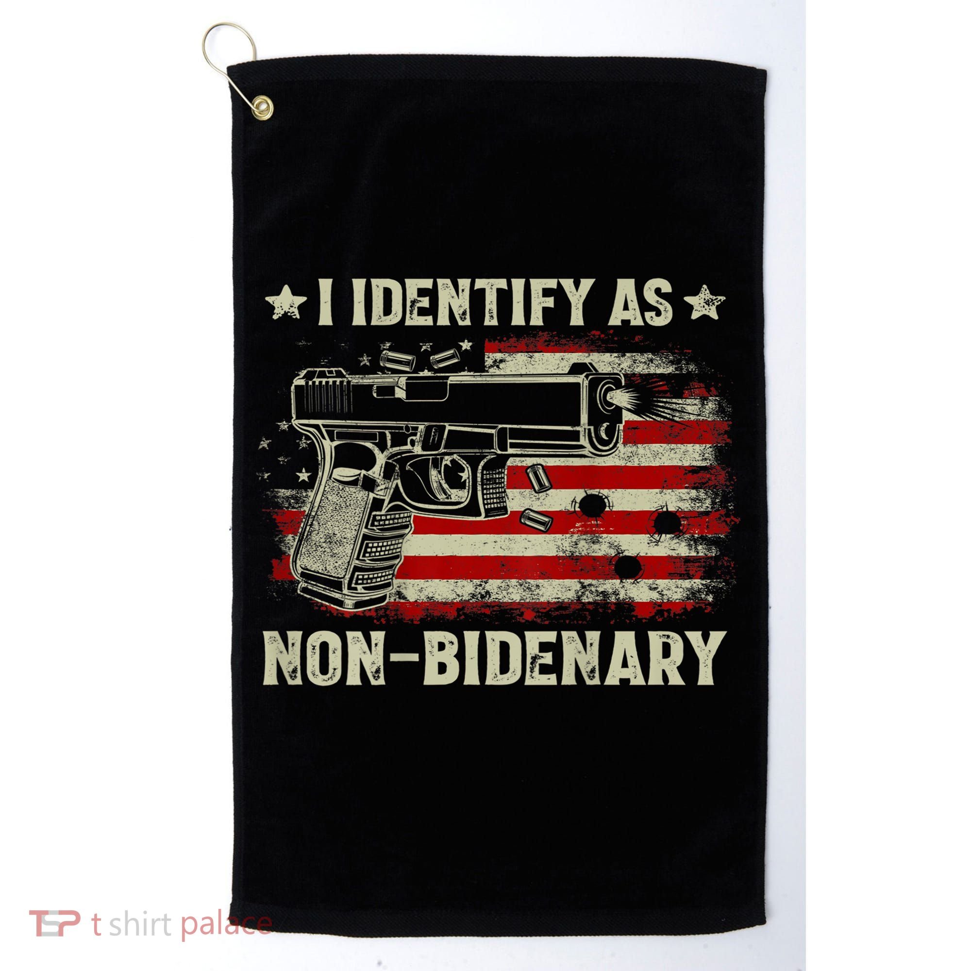 Gun American Flag Funny I Identify As NonBidenary Golf Towel