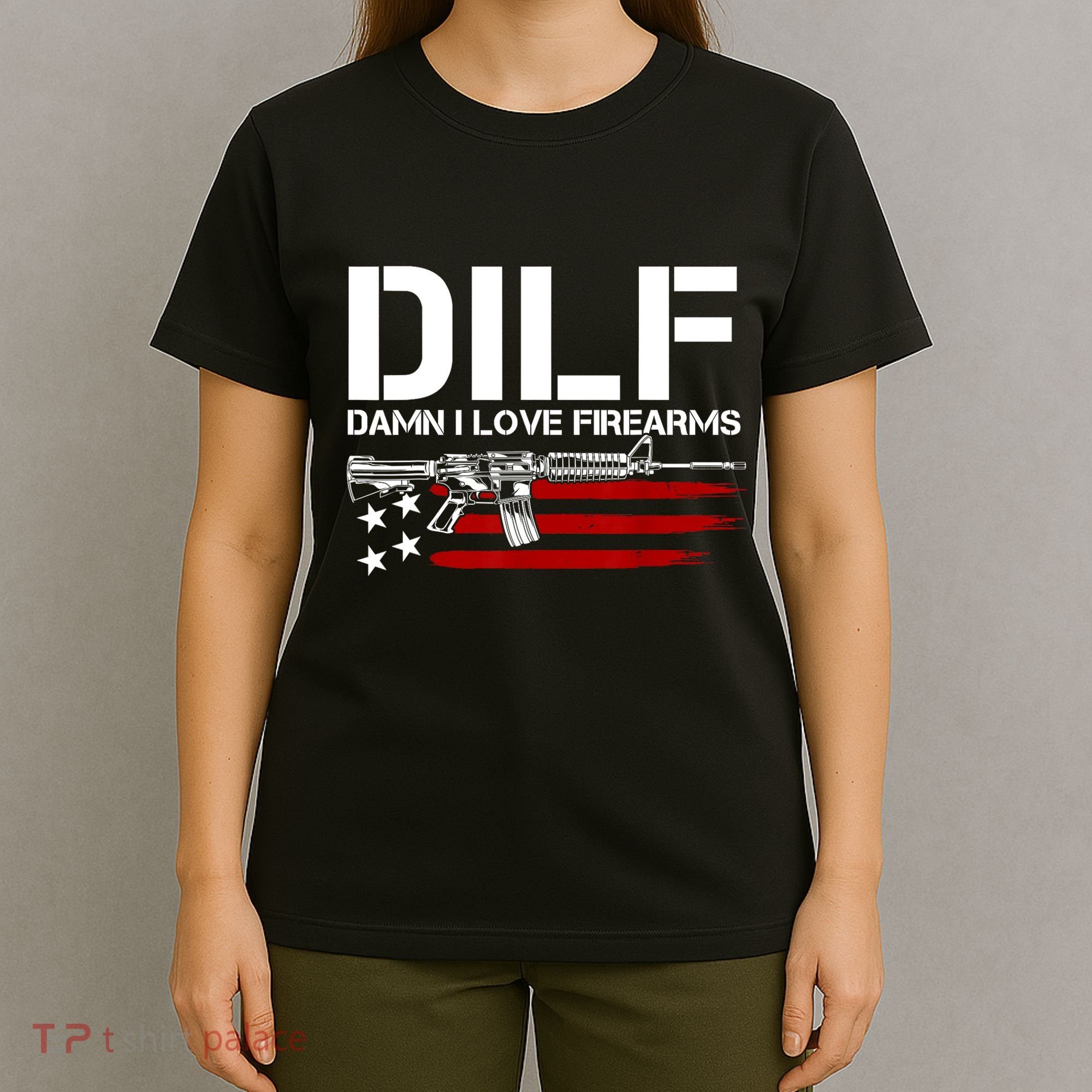 Gun American Flag DILF Damn I Love Firearms T-Shirt