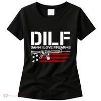 Gun American Flag DILF Damn I Love Firearms Women's T-Shirt thumb 0