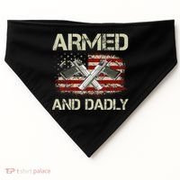 Gun American Flag Armed And Dadly Funny Deadly Fathers Day USA-Made Doggie Bandana thumb 0