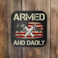 Gun American Flag Armed And Dadly Funny Deadly Fathers Day Coaster thumb 0
