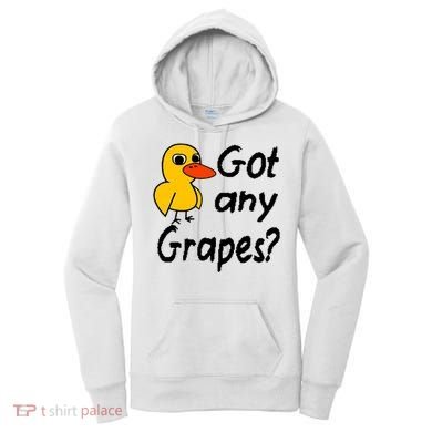 Got Any Grapes The Duck Song Women's Hoodie