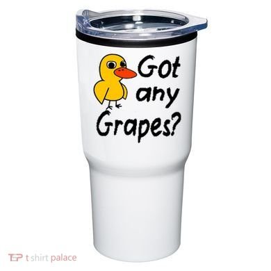Got Any Grapes The Duck Song Tumbler