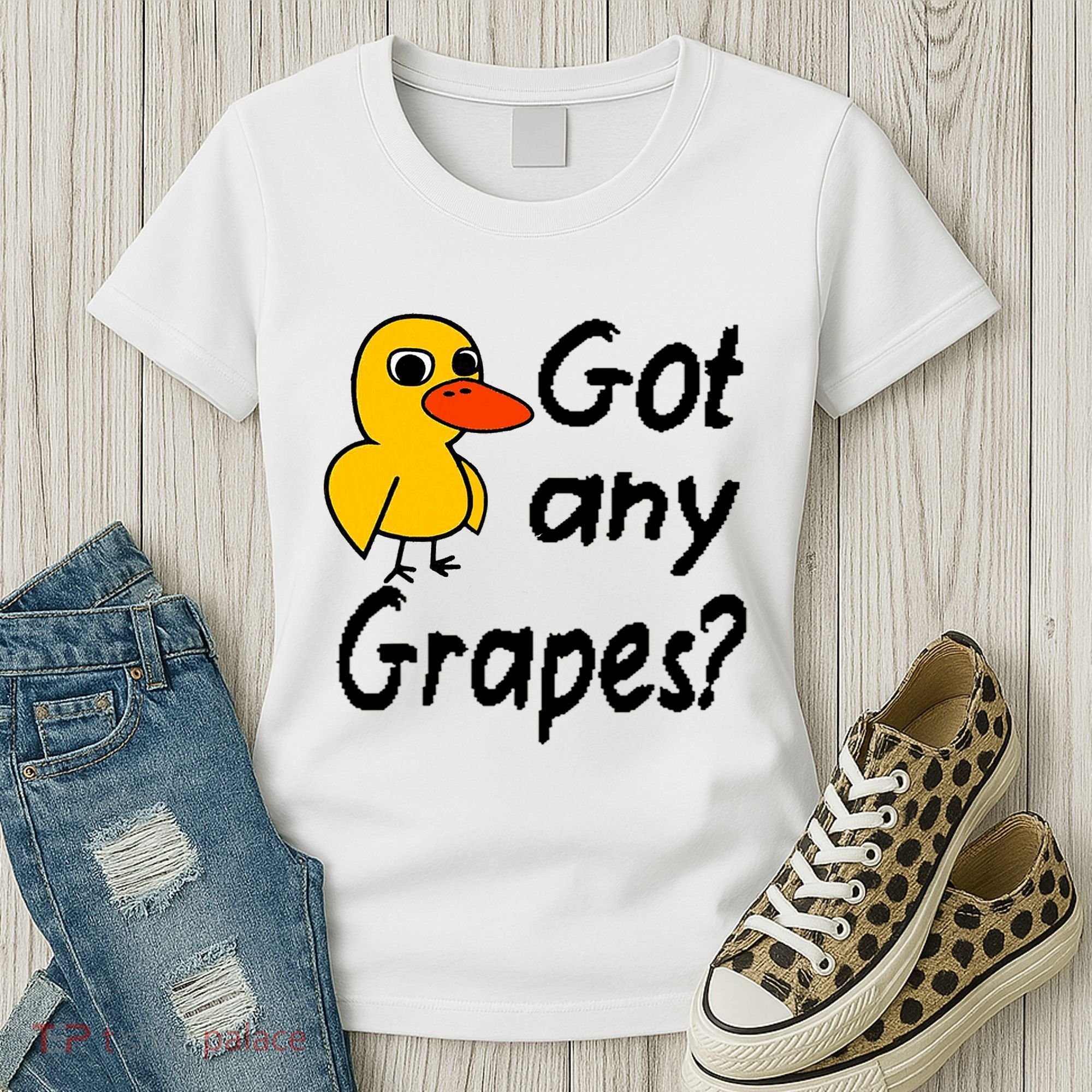 Got Any Grapes The Duck Song Women's T-Shirt