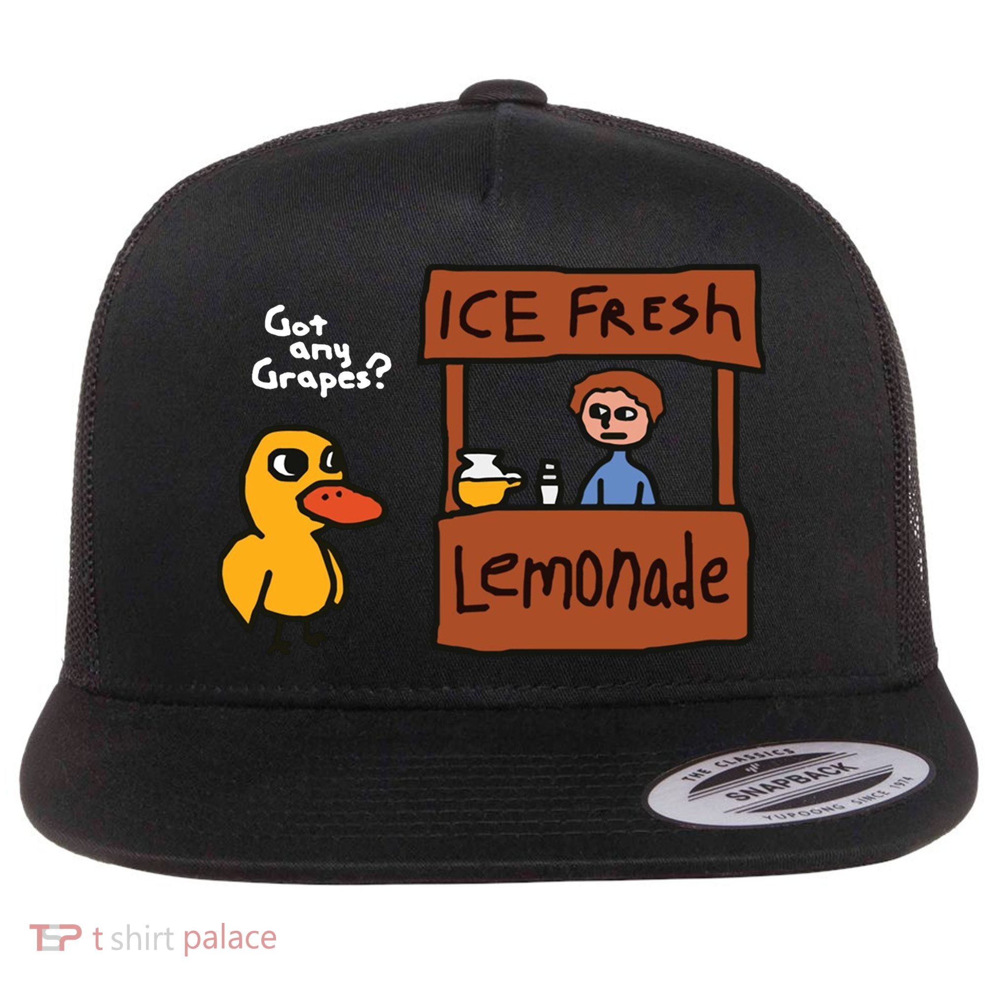Got Any Grapes Duck Song Lemonade Flat Bill Trucker Hat
