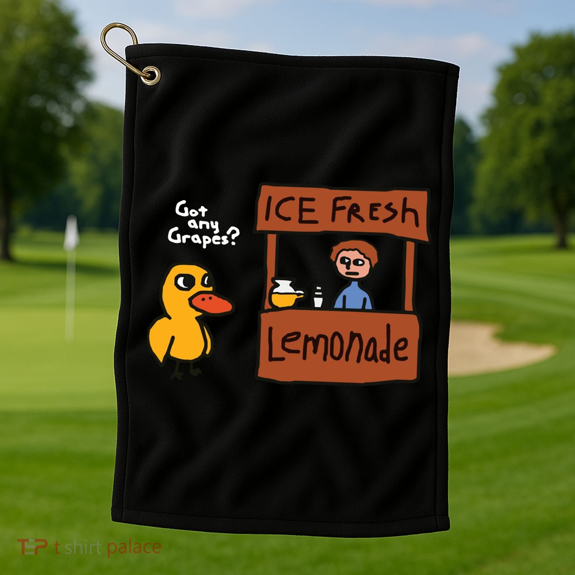 Got Any Grapes Duck Song Lemonade Golf Towel