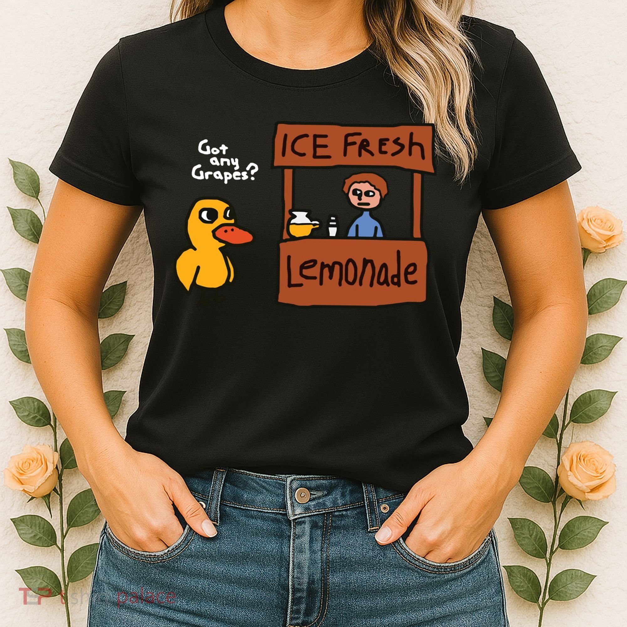 Got Any Grapes Duck Song Lemonade Women's T-Shirt