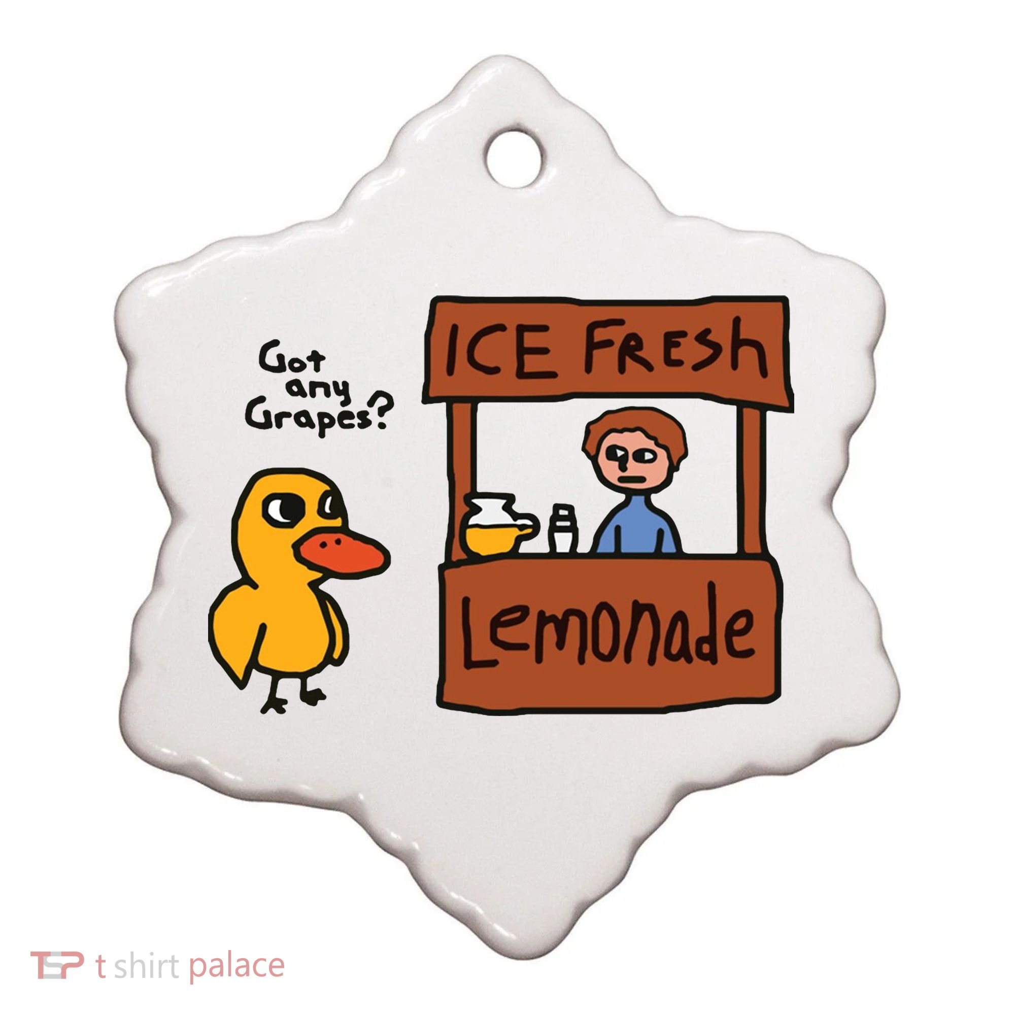 Got Any Grapes Duck Song Lemonade Ceramic Ornament