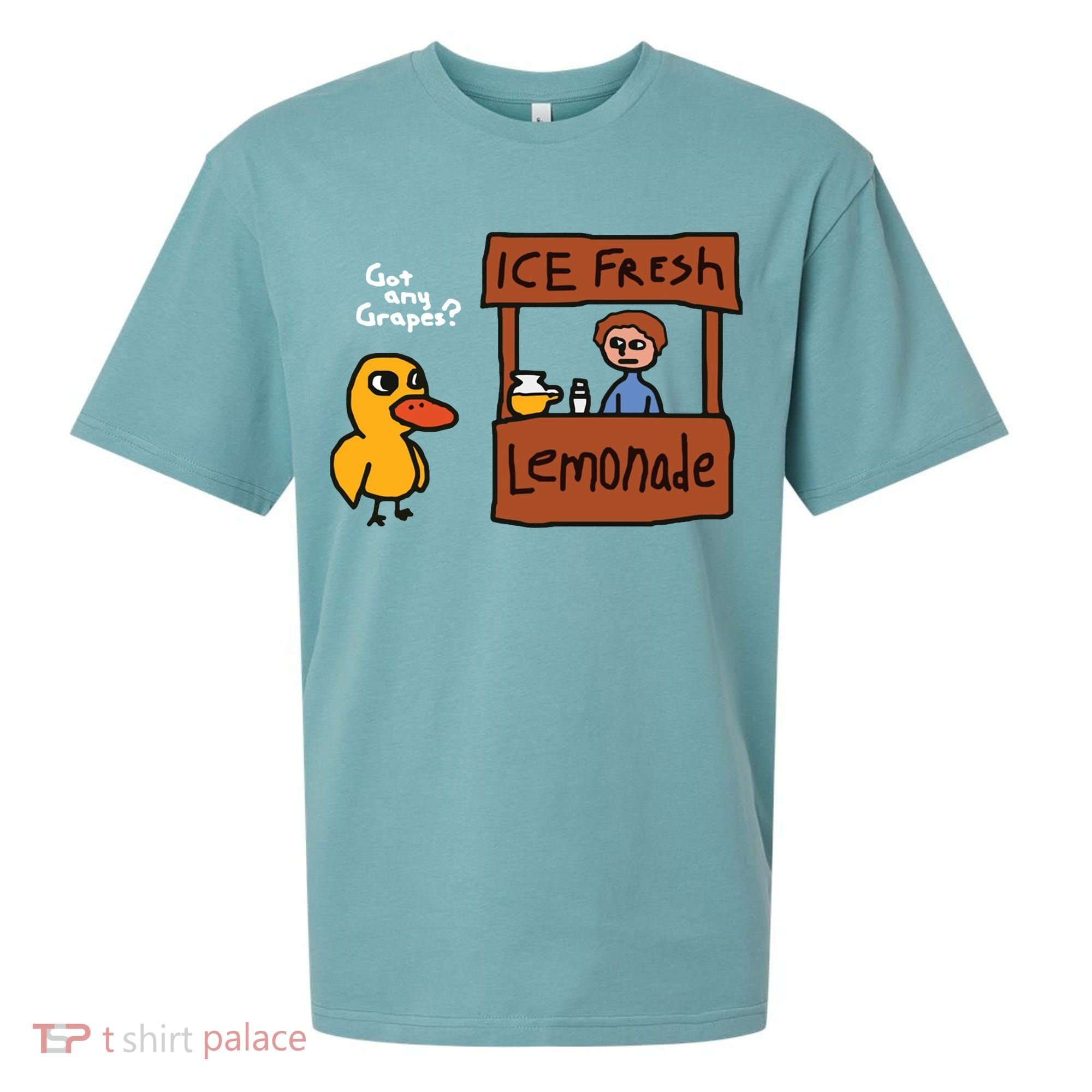 Got Any Grapes Duck Song Lemonade Sueded Cloud Jersey T-Shirt