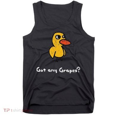 Got Any Grapes Duck Tank Top