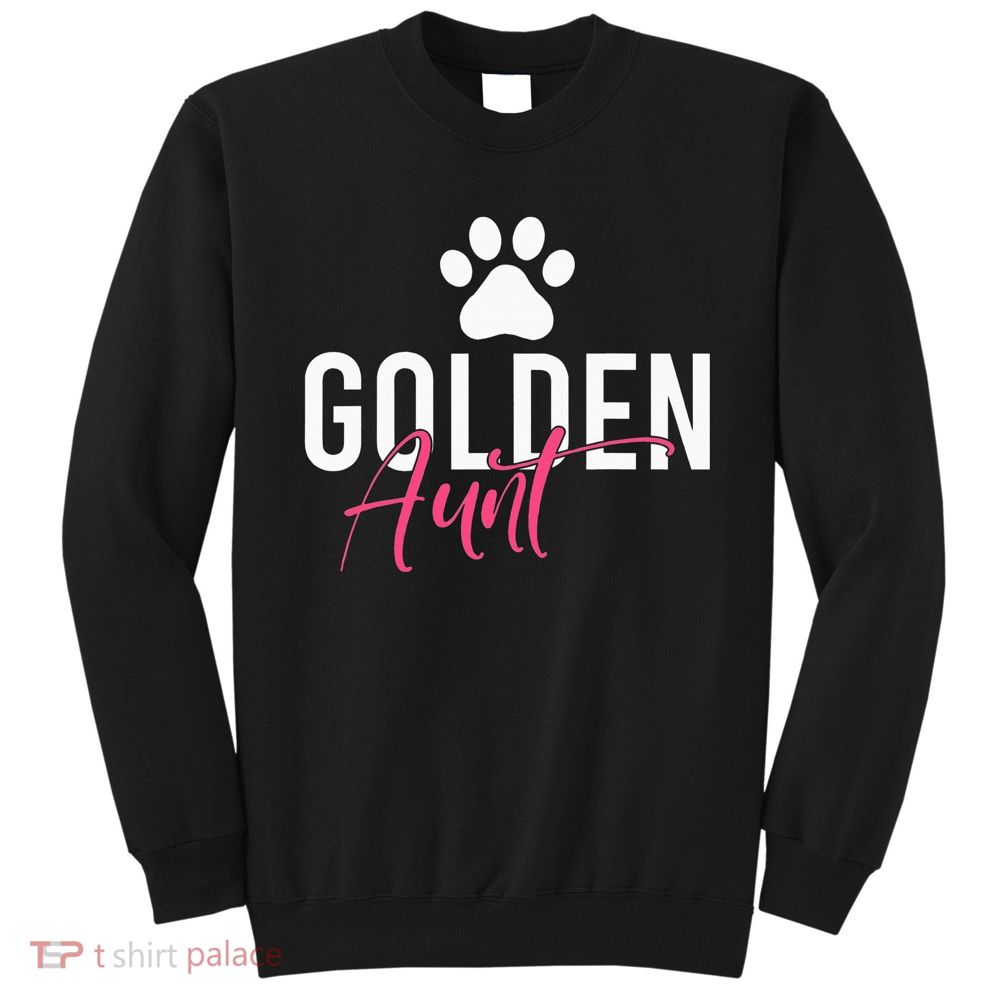 Golden Aunt Golden Retriever Aunt Sweatshirt