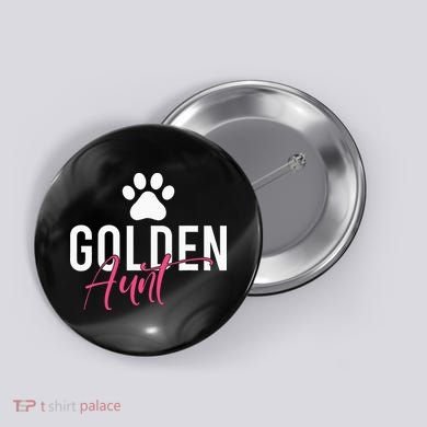 Golden Aunt Golden Retriever Aunt Button