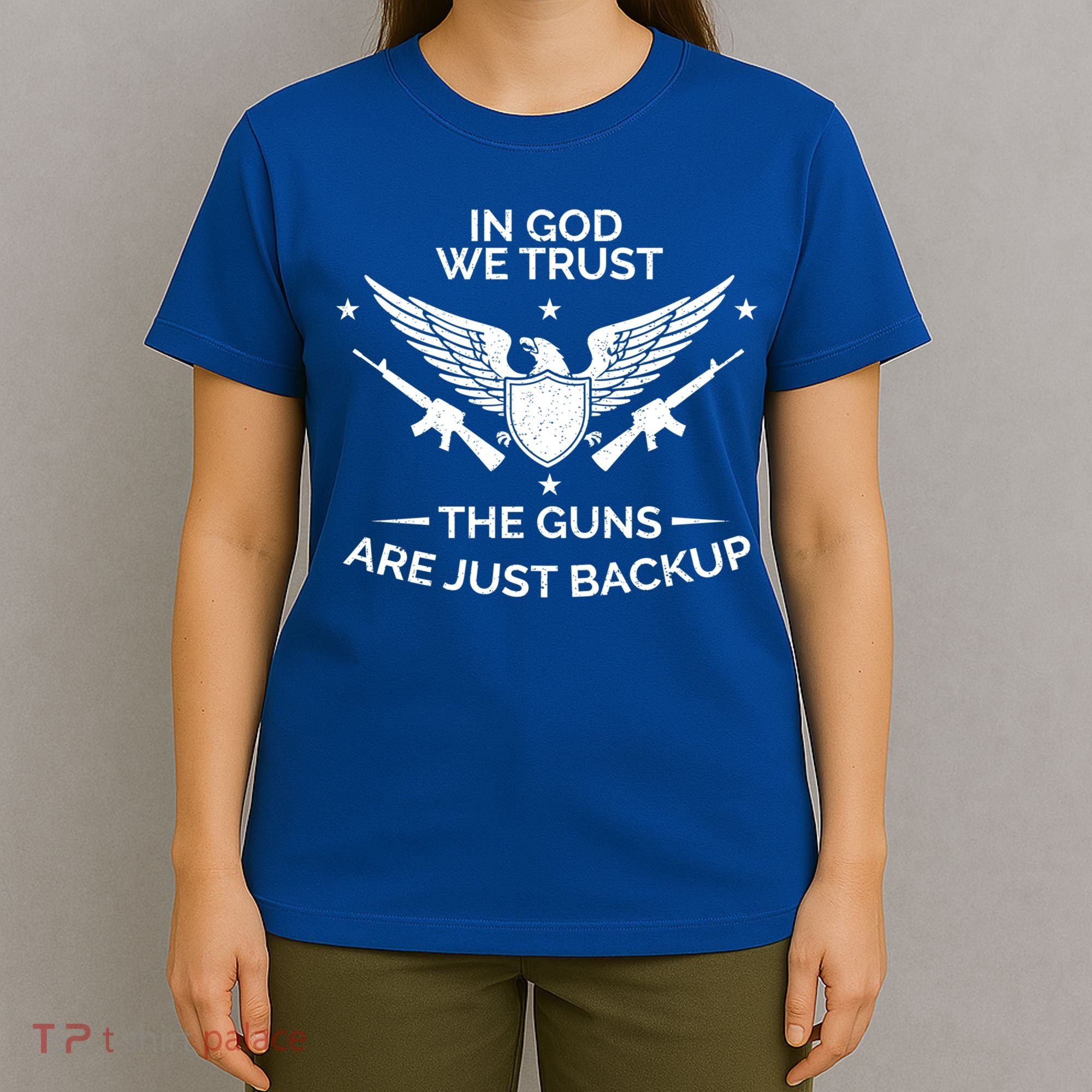 God And Guns Funny Gift Patriotic In God We Trust Pro Gun Gift T-Shirt