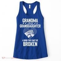 Grandma And Granddaughter A Bond That Can't Be Broken Meaningful Gift Women's Tank Top thumb 0