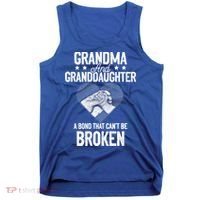 Grandma And Granddaughter A Bond That Can't Be Broken Meaningful Gift Tank Top thumb 0