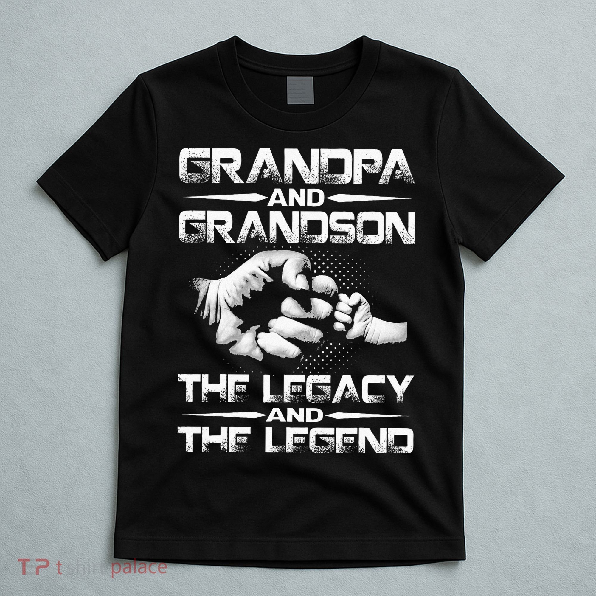 Grandpa And Grandson The Legend And The Legacy T-Shirt