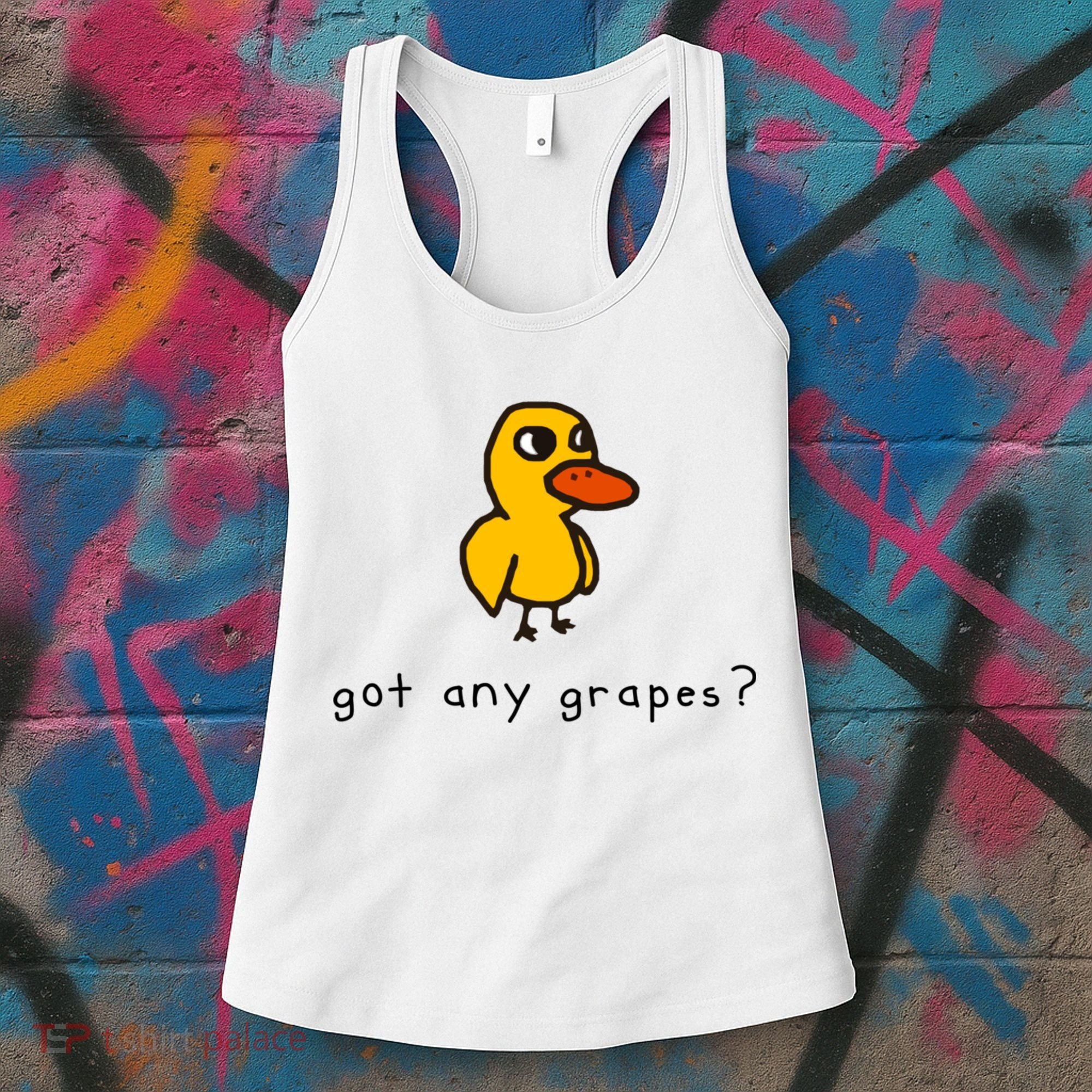 Got Any Grapes? Funny Women's Tank Top