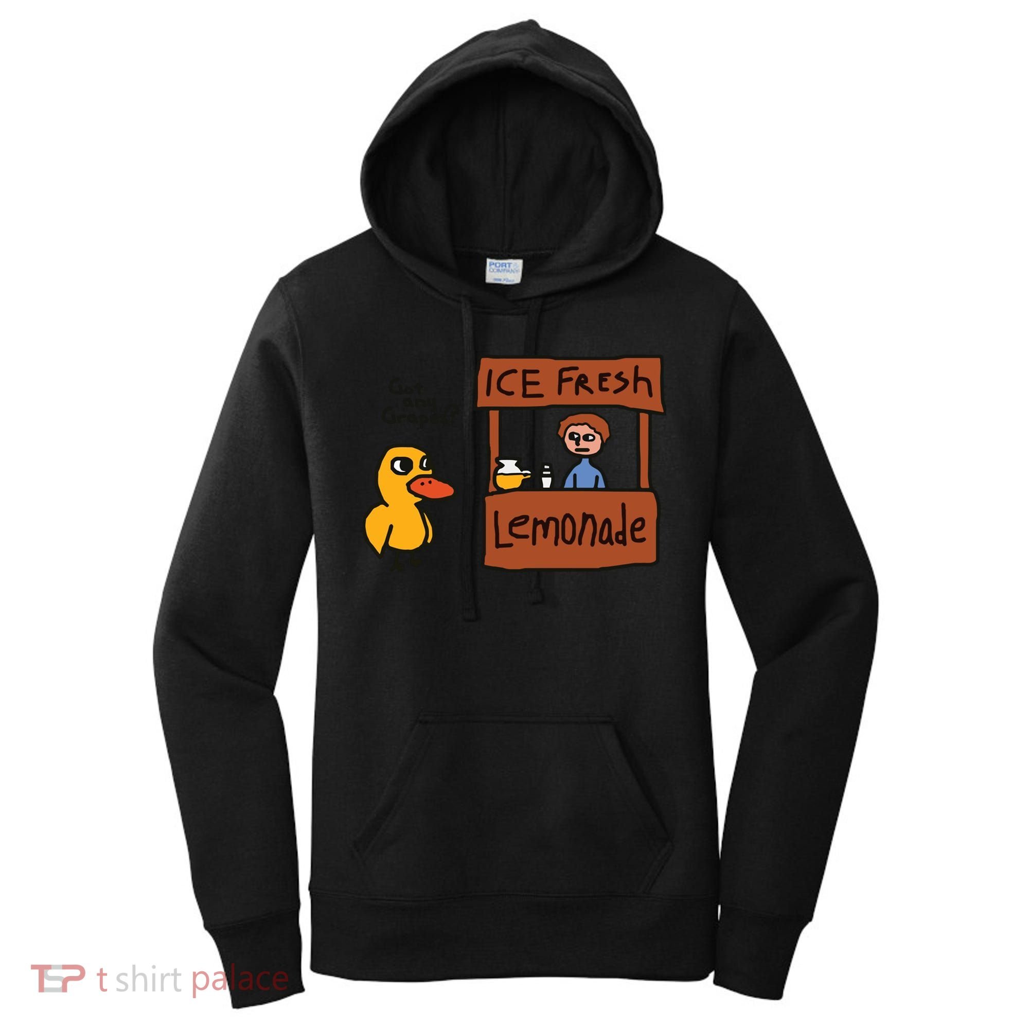 Got Any Grapes Funny Duck Ice Fresh Lemonade Women's Hoodie